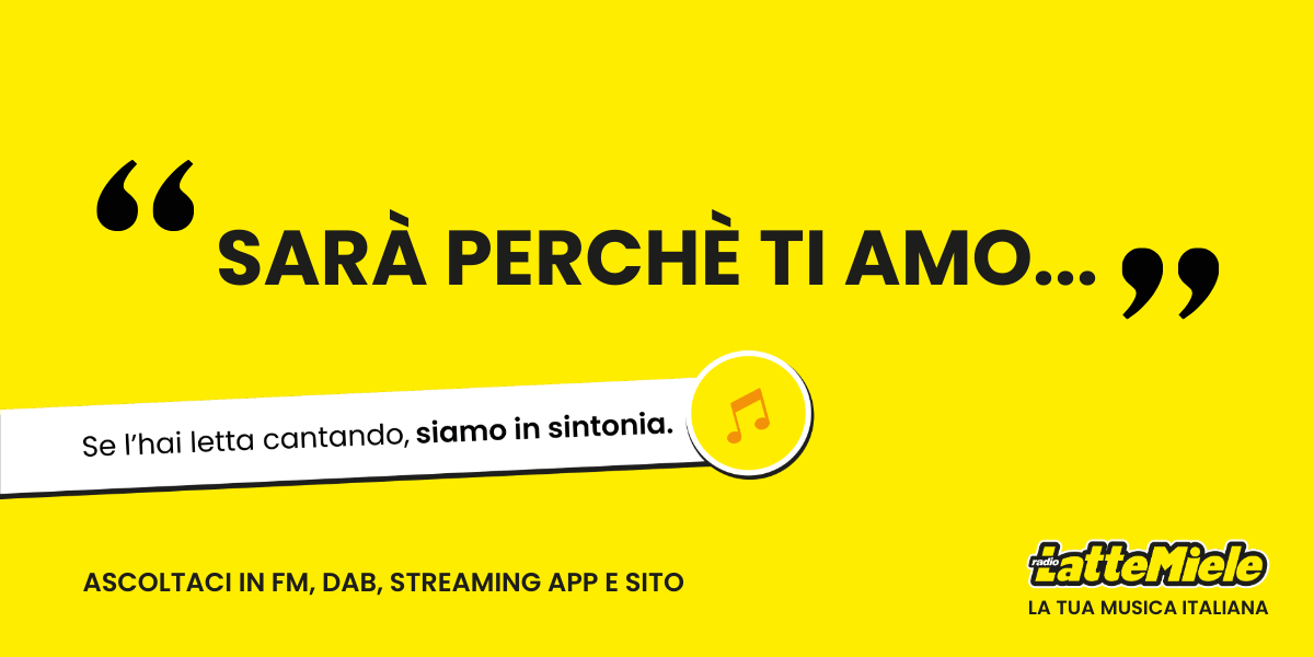 Radio LatteMiele - Spot pubblicitario "sarà perché ti amo"